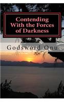 Contending With the Forces of Darkness