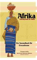 Afrika: coloring book for adults - Ein Ausmalbuch für Erwachsene