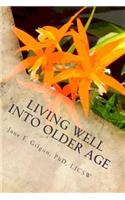 Living Well into Older Age