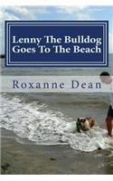 Lenny The Bulldog Goes To The Beach