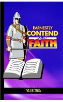 Earnestly Contend for the Faith