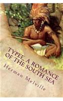 Typee, a Romance of the South Sea: Illustrated(English)