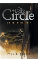 The Dark Circle: A Black Magic Story(English)