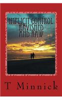 Implicit Control Ravished and Raw