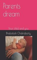 Parents dream