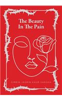The Beauty in the Pain