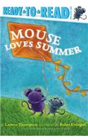 Mouse Loves Summer: Ready-to-Read Pre-Level 1(Mouse)