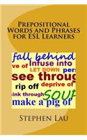 Prepositional Words and Phrases for ESL Learners