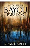 Bayou Paradox