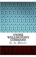 Under Wellington's Command
