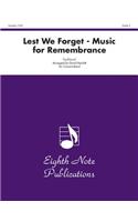 Lest We Forget: Music for Remembrance