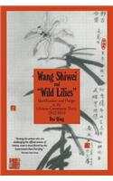 Wang Shiwei and Wild Lilies