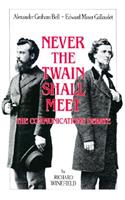Never the Twain Shall Meet