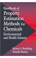 Handbook of Property Estimation Methods for Chemicals