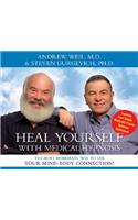 Heal Yourself with Medical Hypnosis