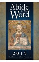 Abide in My Word 2015: Mass Readings at Your Fingertips