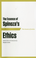 Essence of Spinoza's Ethics
