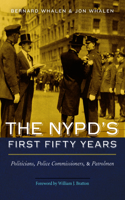 The NYPD's First Fifty Years