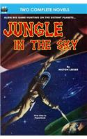Jungle in the Sky & Recalled to Life