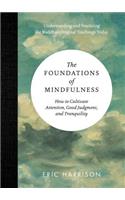 The Foundations of Mindfulness