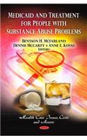Medicaid & Treatment for People with Substance Abuse Problems