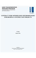 Contract Time Optimization Methodologies for Highway Construction Projects