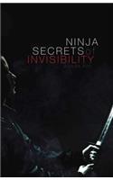 Ninja Secrets of Invisibility