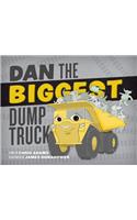 Dan the Biggest Dump Truck