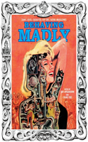 Behaving Madly: Zany, Loco, Cockeyed, Rip-Off, Satire Magazines