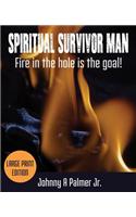 Spiritual Survivor Man