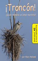 ¡Troncón! ¿Quién Necesita Un Árbol Marchito?