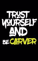 trust yourself and be CANVER