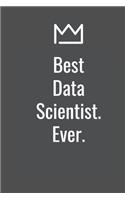 Best Data Scientist. Ever.