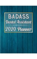 Badass Dental Assistant 2020 Planner