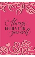 Alway Belive In Yourself