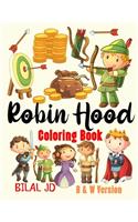 Robin Hood Coloring Book: Activity Books For 1st Graders