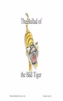 Ballad of the Bad Tiger