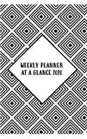 Weekly Planner At A Glance 2020: One Year Dated Calendar And Organizer With Clean Spreads And Plenty Of Space To Notate Your Appointments, Write Your To-Do Lists, Personal Goals And