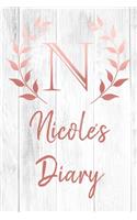Nicole's Diary: Personalized Diary for Nicole / Journal / Notebook - N Monogram Initial & Name - Great Christmas or Birthday Gift