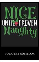 Nice Until Proven Naughty