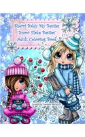 Sherri Baldy My Besties Snow flake Besties Adult Coloring Book