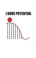 Notebook: Physics Nerd Pun Math Potential Gifts 120 Pages, 6X9 Inches, Dot Grid