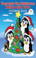 Decorate the Christmas Holiday with Color Coloring Book
