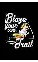 blaze your own trail: unicorn magical tee Journal/ Notebook Blank Lined Ruled 6x9 120 Pages