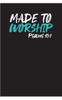 Made To Worship Psalms 95