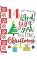 14 And Just A Girl Who Loves Christmas