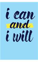 I Can And I Will