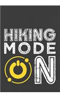 Hiking Mode on: Hiking Journal With Prompts To Write In, Trail Log Book, Hiker's Journal, Hiking Journal, Hiking Log Book, Hiking Gifts,