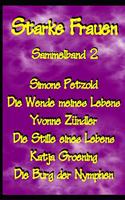 Starke Frauen 2: (2 Sammelband)