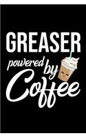 Greaser Powered by Coffee